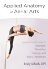 Applied Anatomy of Aerial Arts - eBook