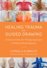 Healing Trauma with Guided Drawing - eBook
