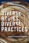 Diverse Bodies, Diverse Practices : Toward an Inclusive Somatics - Book