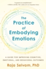 Practice of Embodying Emotions - eBook