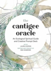 The Cantigee Oracle : An Ecological Spiritual Guide and Creative Prompt Deck - Book