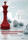 China's Outward Foreign Direct Investment : Theories and Strategies - eBook