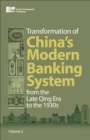 The Transformation of China's Banking System : From the Late Qing Era to the 1930s - Book