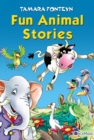 Fun Animal Stories for Children 4-8 Year Old : Adventures with Amazing Animals, Treasure Hunters, Explorers and an Old Locomotive - eBook