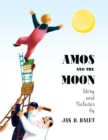 Amos and the Moon - Book