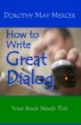 How to Write Great Dialog - Book