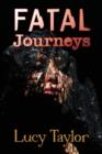 Fatal Journeys - Book