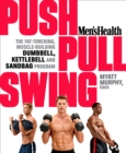 Men's Health Push, Pull, Swing - Book