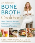 Dr. Kellyann's Bone Broth Cookbook - eBook