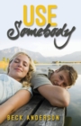 Use Somebody - Book