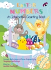 Easter Numbers : An Interactive Counting Book - Book