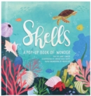 Shells : A Pop-Up Book of Wonder - Book