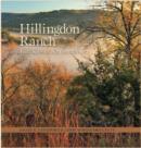 Hillingdon Ranch : Four Seasons, Six Generations - Book