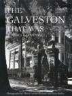 The Galveston That Was - Book