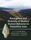 Emergence and Diversity of Modern Human Behavior in Paleolithic Asia - Book