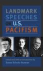 Landmark Speeches on US Pacifism - Book