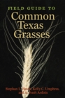 Field Guide to Common Texas Grasses - Book