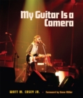 My Guitar Is a Camera - Book