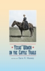 Texas Women on the Cattle Trails - Book