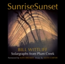 SunriseSunset : Solargraphs from Plum Creek - Book