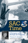 SAC Time : A Navigator in the Strategic Air Command - Book
