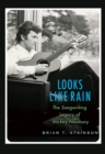 Looks Like Rain : The Songwriting Legacy of Mickey Newbury - Book