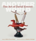 The Art of David Everett Volume 25 : Another World - Book