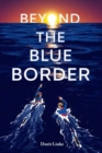 Beyond the Blue Border - Book