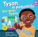 Tyson, el pequenito / Too-Small Tyson - Book