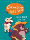 Chicken Soup for the Soul for BABIES: Listen First (Then Go!) - Book