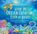 Where Do Ocean Creatures Sleep at Night? - Book