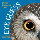 Eye Guess : A Forest Animal Guessing Game - Book