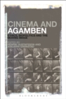 Cinema and Agamben : Ethics, Biopolitics and the Moving Image - eBook