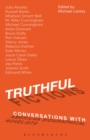 Truthful Fictions: Conversations with American Biographical Novelists - eBook