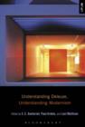 Understanding Deleuze, Understanding Modernism - Book