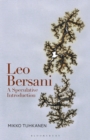 Leo Bersani : A Speculative Introduction - Book