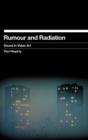 Rumour and Radiation : Sound in Video Art - Book