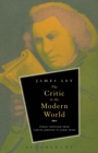 The Critic in the Modern World : Public Criticism from Samuel Johnson to James Wood - eBook