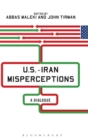 U.S.-Iran Misperceptions : A Dialogue - Book