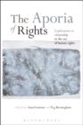The Aporia of Rights : Explorations in Citizenship in the Era of Human Rights - Book