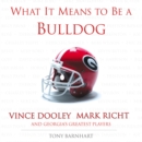 What It Means to Be a Bulldog - eBook