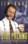 Still Pitching : Musings from the Mound and the Microphone - eBook