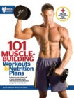 101 Muscle-Building Workouts &amp; Nutrition Plans - eBook