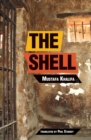 The Shell : Memoirs of a Hidden Observer - Book