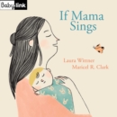Babylink: If Mama Sings - Book
