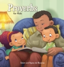 Proverbs : Biblical Wisdom for Children - Book