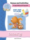 Honesty - Games and Activities : Games and Activities to Help Build Moral Character - Book