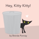 Hey, Kitty Kitty! - Book