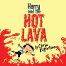 Harry and the Hot Lava - Book