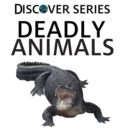 Deadly Animals - Book